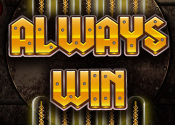 Always win